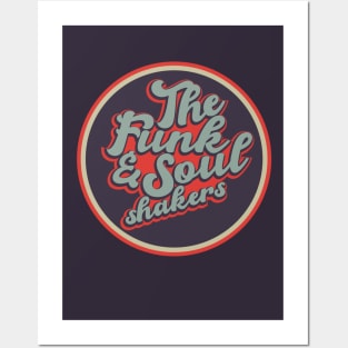 Funk & Soul Shakers Posters and Art